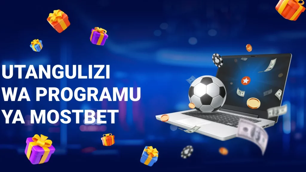 Utangulizi wa Programu ya Mostbet